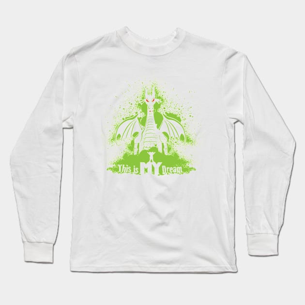 This is MY Dream Long Sleeve T-Shirt by Center St. Apparel